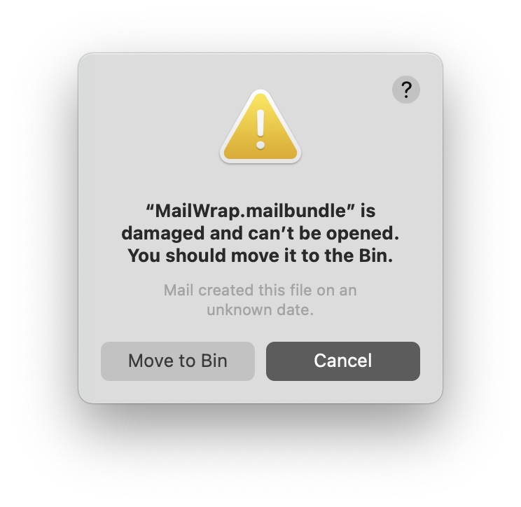 “MailWrap.mailbundle” is damaged and can’t be opened.  You should move it to the Bin.  Mail created this file on an unknown date.